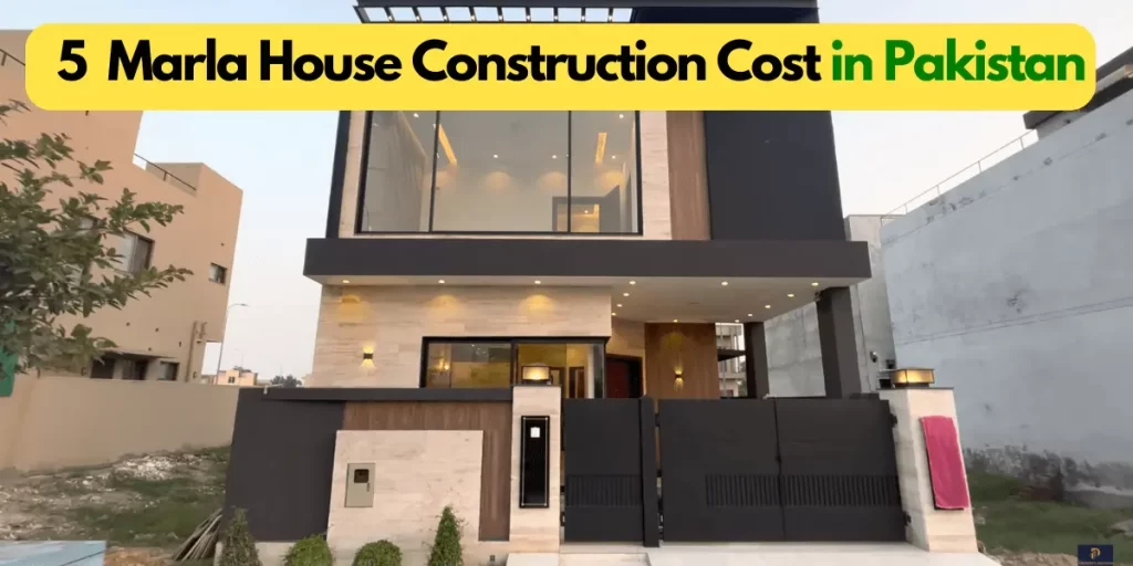 5 marla house construction cost in Pakistan
