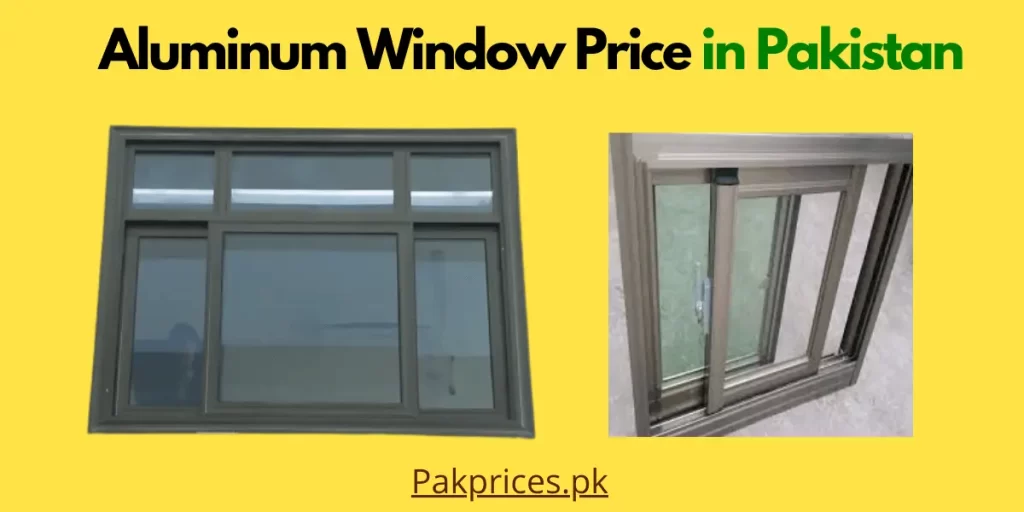 Aluminum Window Price in Pakistan
