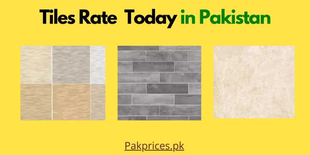 Tiles rate today in Pakistan
