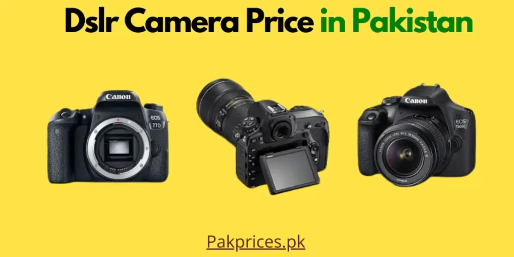dslr camera price in pakistan