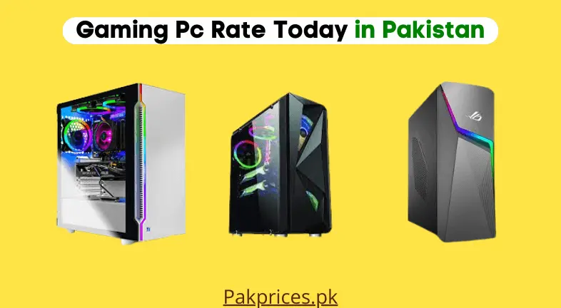 Gaming Pc Rate in Pakistan