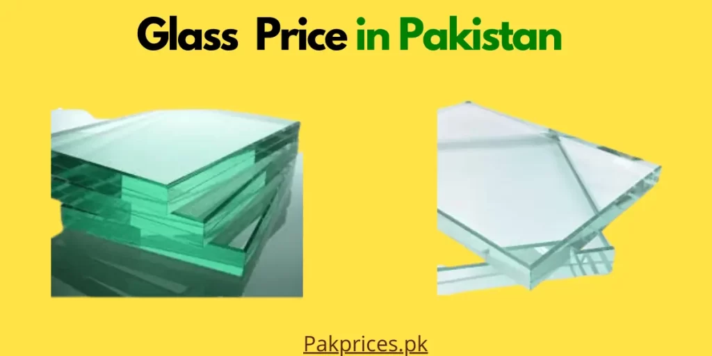 Glass price in Pakistan